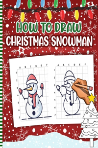 How to Draw Christmas Snowman