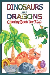 Dinosaurs and Dragons Coloring Book for kids
