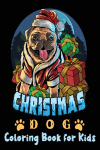 CHRISTMAS DOG Coloring Book For Kids