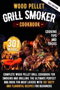 Wood Pellet Grill Smoker Cookbook