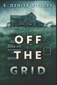 Off The Grid: Clear Print Edition