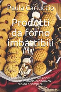 Prodotti da forno imbattibili