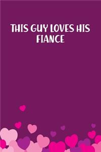 This Guy Loves His Fiance