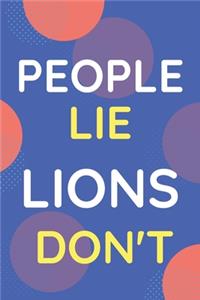 Notebook People Lie Lions Don't