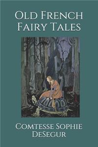 Old French Fairy Tales