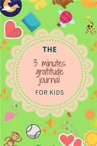 The 3 Minute Gratitude Journal for Kids