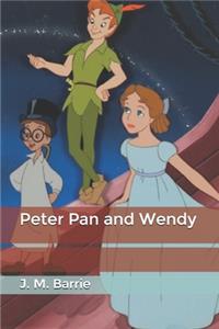Peter Pan and Wendy