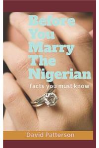 Before You Marry the Nigerian