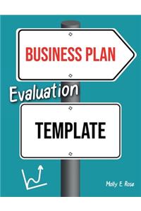 Business Plan Evaluation Template