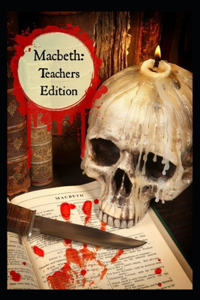 Macbeth By William Shakespeare An Annotated Version