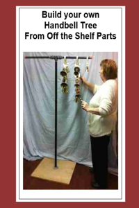 Build your own Handbell Tree From Off the Shelf Parts
