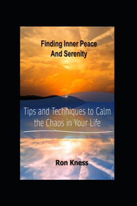 Finding Inner Peace and Serenity