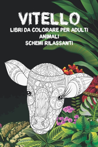 Libri da colorare per adulti - Schemi rilassanti - Animali - Vitello
