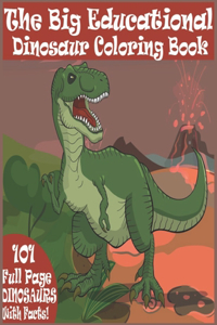 The Big Educational Dinosaur Coloring Book