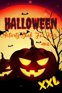 Halloween Activity Book For Kids Ages 4-8 XXL