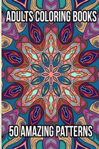 Adults Coloring Books 50 Amazing Patterns