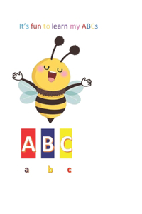 It's fun to learn my ABC's