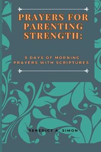 Prayers for Parenting Strength