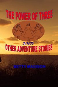 Power of Three and Other Adventure Stories