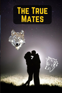 True Mates