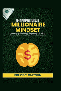 Entrepreneur Millionaire Mindset