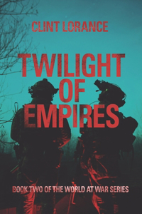 Twilight of Empires