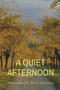 A Quiet Afternoon