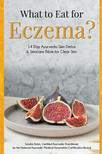 What to Eat for Eczema?
