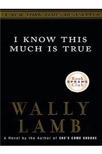 I Know This Much is True