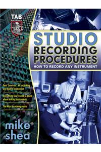 Studio Recording Procedures