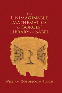 Unimaginable Mathematics of Borges' Library of Babel