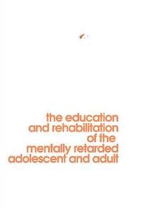 Behavior Modification in Mental Retardation