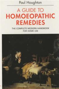 Guide to Homoeopathic Remedies