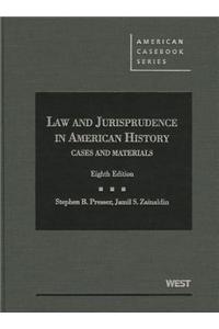 Cases and Materials on Law and Jurisprudence in American History
