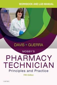 Workbook and Lab Manual for Mosby's Pharmacy Technician