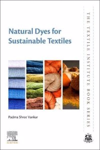 Natural Dyes for Sustainable Textiles