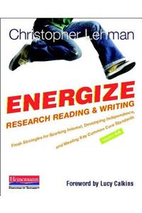 Energize Research Reading and Writing