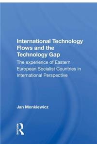 International Technology Flows And The Technology Gap