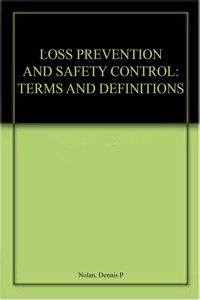 Loss Prevention And Safety Control Terms And Definitions