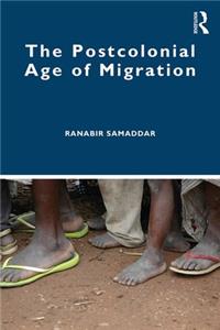 The Postcolonial Age of Migration