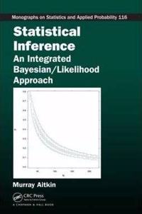 Statistical Inference: An Integrated Bayesian/Likelihood Approach [Special Indian Edition - Reprint Year: 2020]