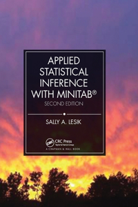 Applied Statistical Inference with MINITAB(R), Second Edition