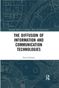The Diffusion of Information and Communication Technologies
