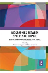 Biographies Between Spheres of Empire