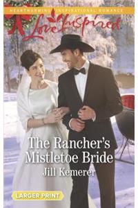 The Rancher's Mistletoe Bride