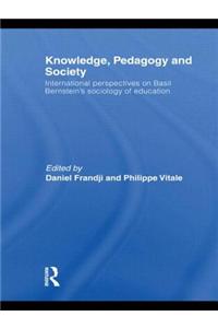 Knowledge, Pedagogy and Society