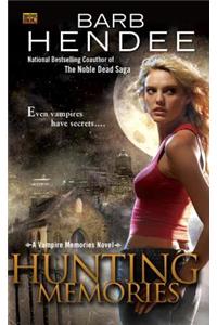 Hunting Memories