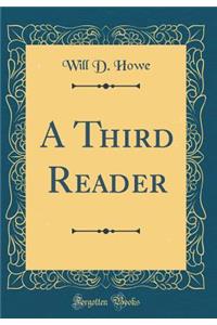 A Third Reader (Classic Reprint)