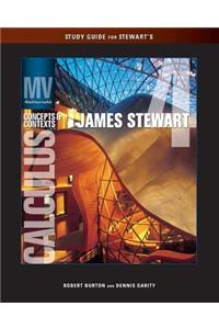 Study Guide for Stewart's Multivariable Calculus: Concepts and Contexts, Enhanced Edition, 4th
