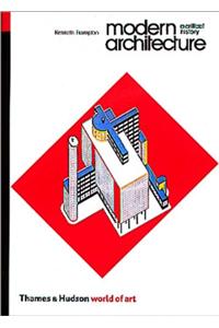 Modern Architecture: A Critical Histo